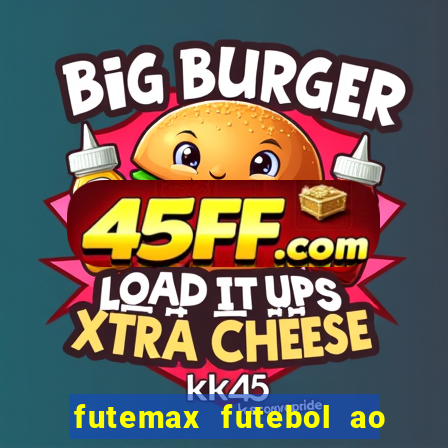 futemax futebol ao vivo real madrid